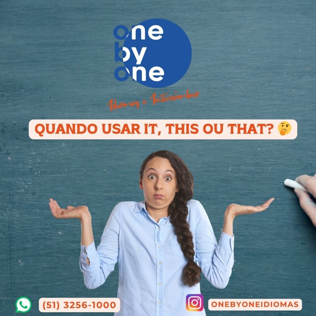 Quando usar It, This ou That? 🤔